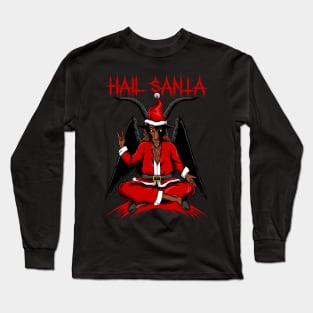 Hail Santa Long Sleeve T-Shirt